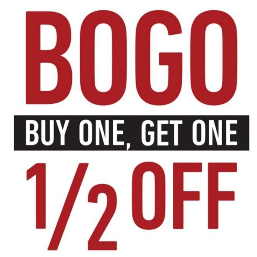 BOGO! ANY ITEM WITH A STAR(*)